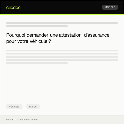 Aperçu du document Demande d’attestation d’assurance pour véhicule — Véhicule, Maroc