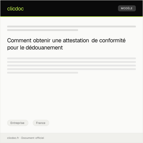 Aperçu du document Demande d’attestation de conformité pour dédouanement — Entreprise, France