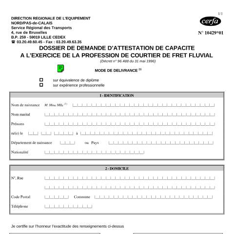 Aperçu du document Demande d'attestation de capacité à l'exercice de la profession de courtier de fret fluvial — Professionnels, France (CERFA n°10429*01)