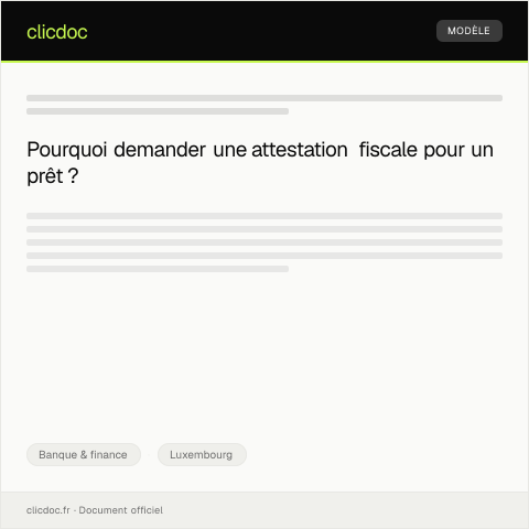 Aperçu du document Demande d’attestation fiscale pour prêt ou crédit — Banque & finance, Luxembourg