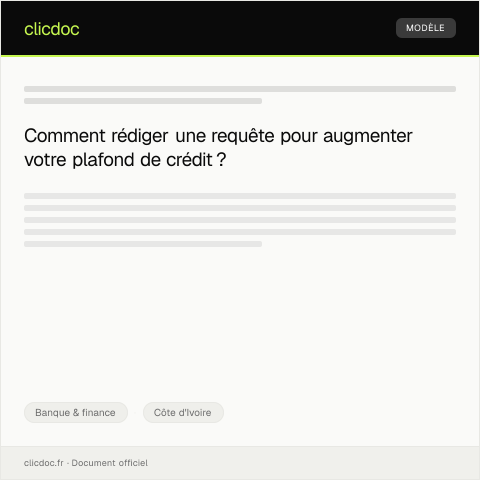 Aperçu du document Requête pour augmentation de plafond de crédit — Banque & finance, Côte d'Ivoire