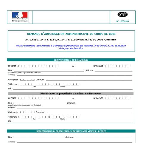 Aperçu du document Demande d'autorisation administrative de coupe de bois ou d'abattage d'arbres — Professionnels, France (CERFA n°12530*03)