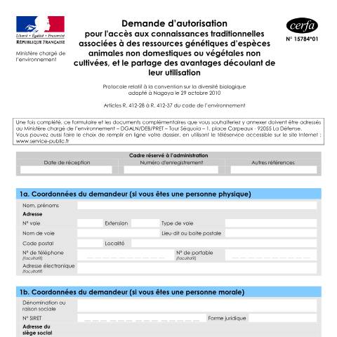 Aperçu du document Demande d'autorisation pour l'accès aux connaissances traditionnelles associées à des ressources génétiques d'espèces animales non domestiques ou végétales non cultivées — Professionnels, France (CERFA n°15784*01)