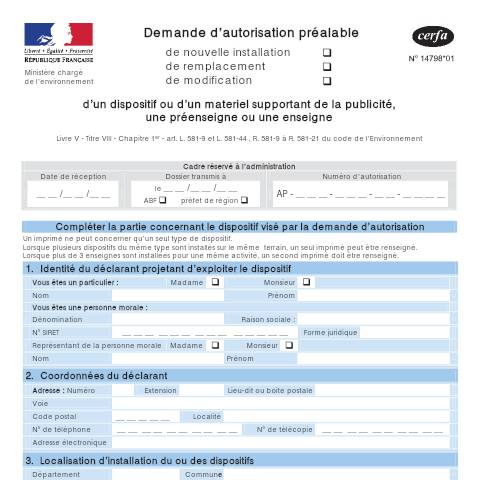 Aperçu du document Demande d'autorisation préalable de nouvelle installation, de remplacement, de modification d'un dispositif ou d'un matériel supportant une enseigne, préenseigne ou publicité — Professionnels, France (CERFA n°14798)