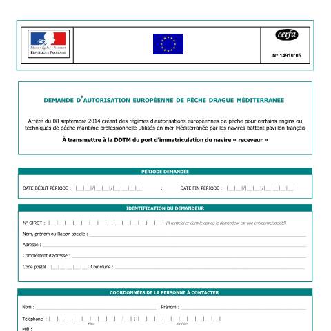 Aperçu du document Demande d'autorisation européenne de pêche (AEP) - Drague - Méditerranée — Professionnels, France (CERFA n°14910*05)