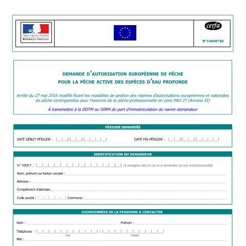 Aperçu du document Demande d'autorisation européenne de pêche (AEP) pour la pêche active des espèces d'eau profonde — Professionnels, France (CERFA n°14840*06)