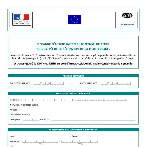 Aperçu du document Demande d'autorisation européenne de pêche (AEP) pour la pêche de l'espadon de la Méditerranée — Professionnels, France (CERFA n°15921*04)
