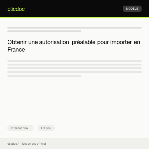 Aperçu du document Demande d’autorisation d’importation de marchandises sous douane — International, France