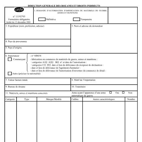 Aperçu du document Demande d'autorisation d'importation de matériels de guerre, armes et munitions — Particuliers, France (CERFA n°11192*03)