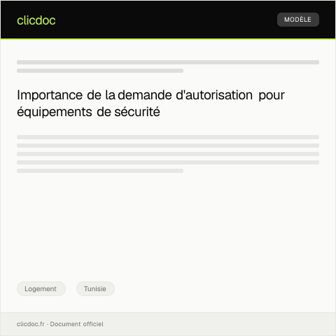 Aperçu du document Demande d’autorisation pour installation d’équipements de sécurité (DAESxxx) — Logement, Tunisie