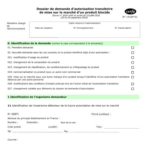 Aperçu du document Demande d'autorisation transitoire de mise sur le marché d'un produit biocide — Professionnels, France (CERFA n°14164*01)