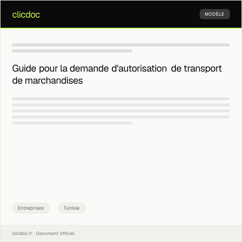 Aperçu du document Demande d'autorisation de transport de marchandises dangereuses — Entreprises, Tunisie