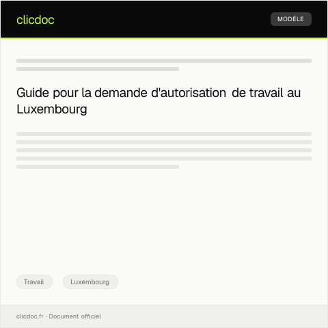 Aperçu du document Demande d'autorisation de travail pour un ressortissant étranger — Travail, Luxembourg