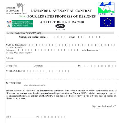 Aperçu du document Demande d'avenant au contrat pour les sites proposés ou désignés au titre de Natura 2000 — Professionnels, France (CERFA n°12453*01)