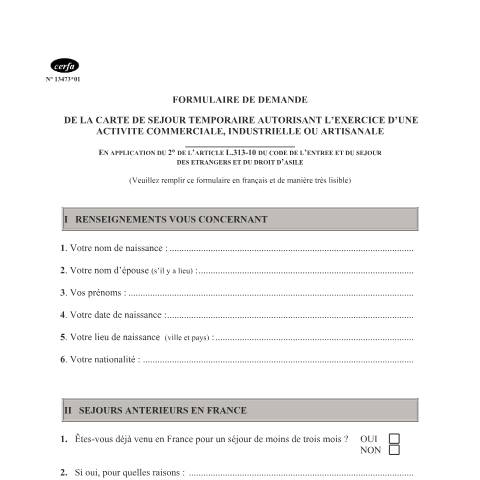 Aperçu du document Demande de carte de séjour temporaire autorisant l'exercice d'une activité commerciale, industrielle ou artisanale — Professionnels, France (CERFA n°13473*01)
