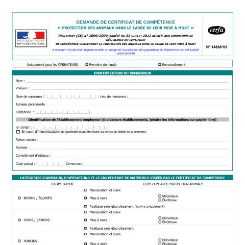 Aperçu du document Demande de certificat de compétence : protection des animaux dans le cadre de leur mise à mort — Professionnels, France (CERFA n°14868*03)