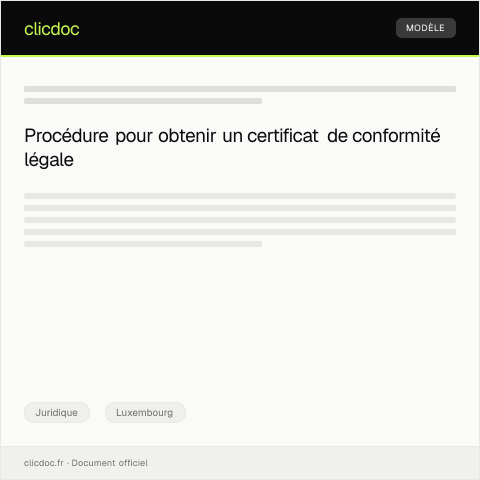 Aperçu du document Demande de certificat de conformité légale — Juridique, Luxembourg