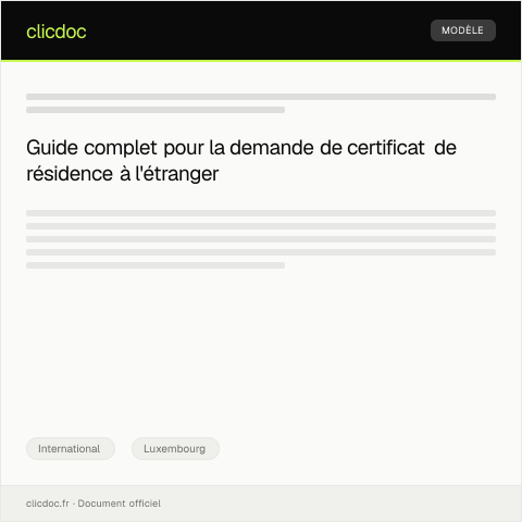 Aperçu du document Demande de certificat de résidence pour l'étranger — International, Luxembourg