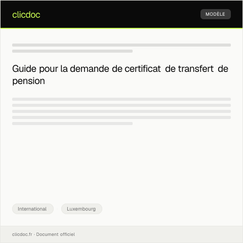 Aperçu du document Demande de certificat de transfert de pension vers un pays étranger — International, Luxembourg