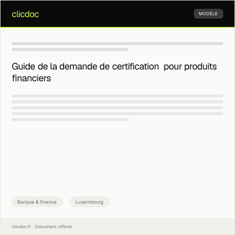 Aperçu du document Demande de certification pour la conformité des produits financiers — Banque & finance, Luxembourg