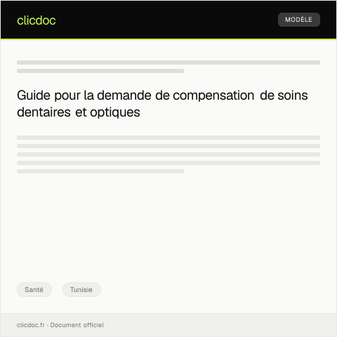 Aperçu du document Demande de compensation pour soins dentaires ou optiques — Santé, Tunisie
