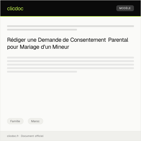 Aperçu du document Demande de consentement parental pour mariage d’un mineur — Famille, Maroc