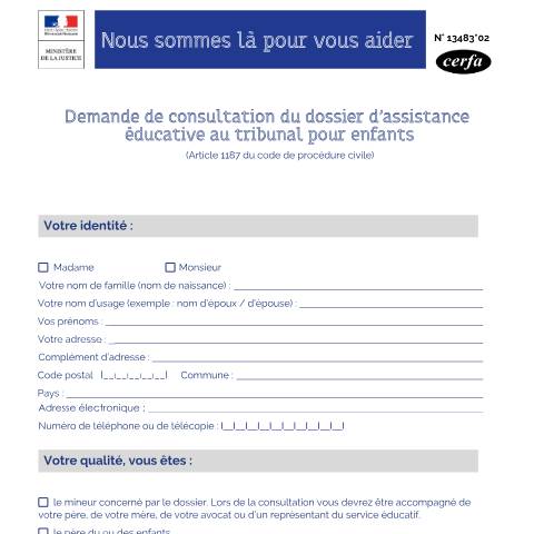 Aperçu du document Demande de consultation du dossier d'assistance éducative au tribunal pour enfants — Particuliers, France (CERFA n°13483*02)