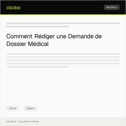 Aperçu du document Demande de copie d’un dossier médical auprès de l’établissement hospitalier — Santé, Algérie
