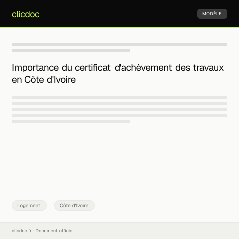 Aperçu du document Demande de certificat d'achèvement des travaux — Logement, Côte d'Ivoire