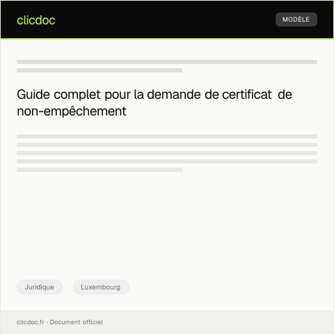 Aperçu du document Demande de certificat de non-empêchement — Juridique, Luxembourg