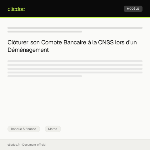 Aperçu du document Demande de clôture de compte bancaire suite à un déménagement international — Banque & finance, Maroc
