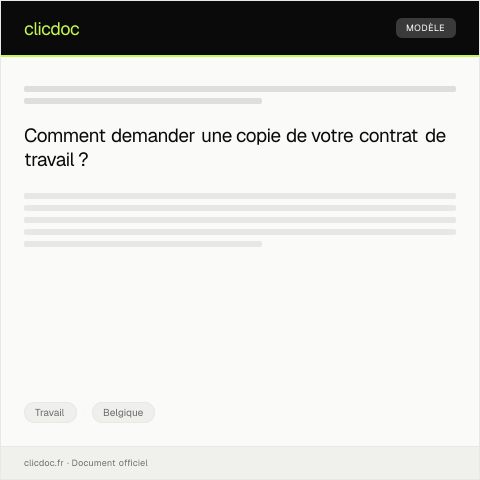 Aperçu du document Demande de copie de mon contrat de travail auprès de mon employeur — Travail, Belgique