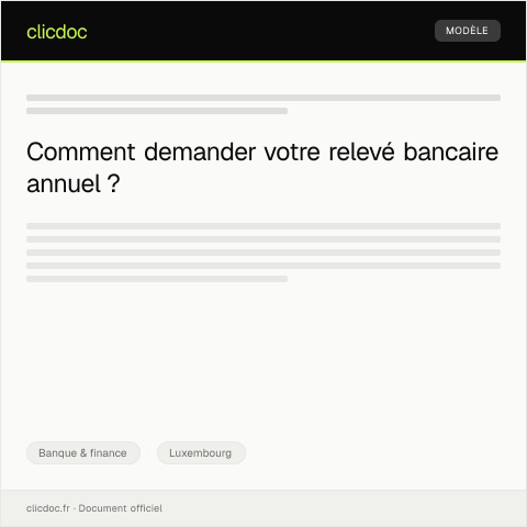 Aperçu du document Demande de copie de relevé bancaire annuel — Banque & finance, Luxembourg