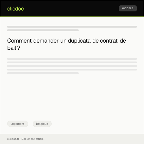 Aperçu du document Demande de copie ou de duplicata du contrat de bail — Logement, Belgique