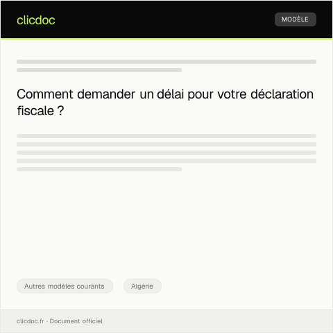 Aperçu du document Lettre de demande de délai pour déclaration fiscale — Autres modèles courants, Algérie