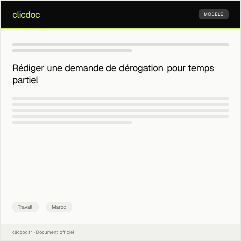 Aperçu du document Demande de dérogation pour travaillez à temps partiel pour raisons familiales — Travail, Maroc