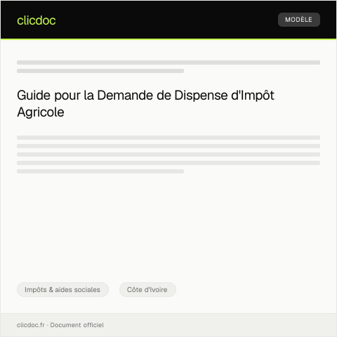 Aperçu du document Demande de Dispense d'Impôt pour Activités Agricoles — Impôts & aides sociales, Côte d'Ivoire