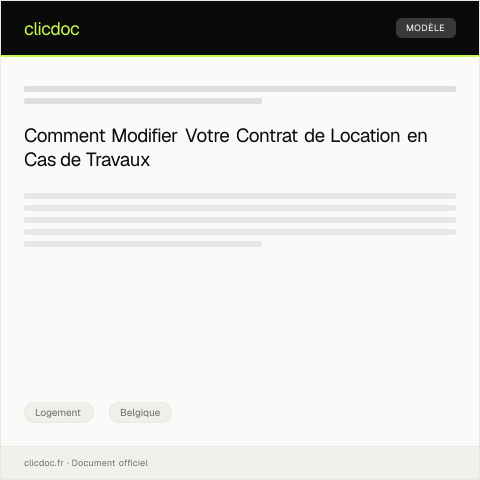 Aperçu du document Demande de modification du contrat de location en raison de travaux — Logement, Belgique