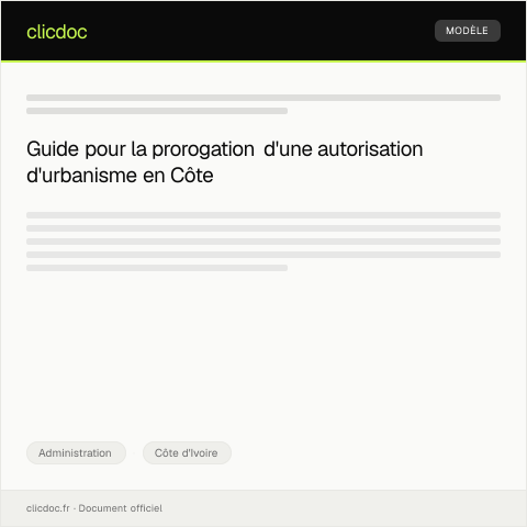 Aperçu du document Demande de prorogation d’autorisation d’urbanisme — Administration, Côte d'Ivoire