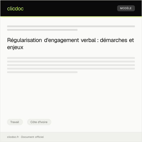 Aperçu du document Demande de régularisation de situation suite à un engagement verbal non formalisé — Travail, Côte d'Ivoire
