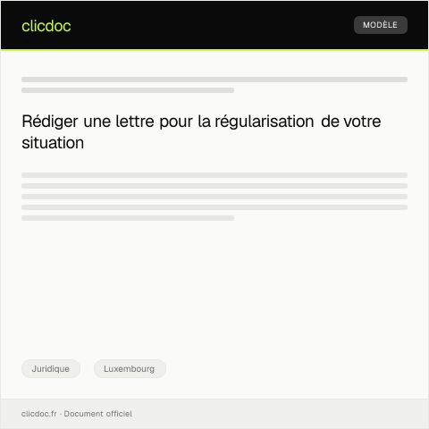 Aperçu du document Lettre de demande de régularisation de situation — Juridique, Luxembourg