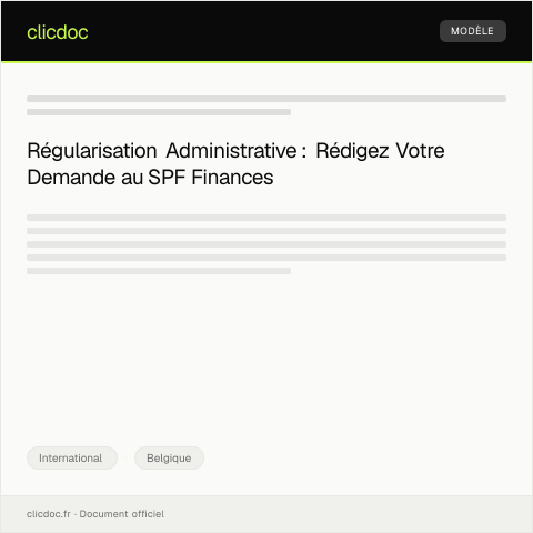 Aperçu du document Demande de régularisation de situation administrative suite à un séjour prolongé à l’étranger — International, Belgique
