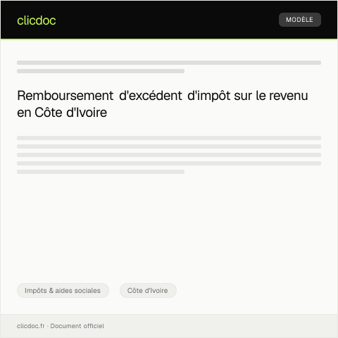 Aperçu du document Demande de remboursement d’excédent d’impôt sur le revenu — Impôts & aides sociales, Côte d'Ivoire