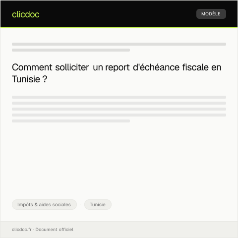 Aperçu du document Demande de report d’échéance fiscale pour raison exceptionnelle — Impôts & aides sociales, Tunisie