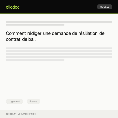Aperçu du document Demande de résiliation du contrat de bail pour logement en location — Logement, France