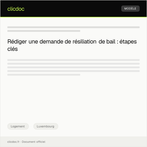 Aperçu du document Demande de résiliation du bail de location auprès du propriétaire — Logement, Luxembourg