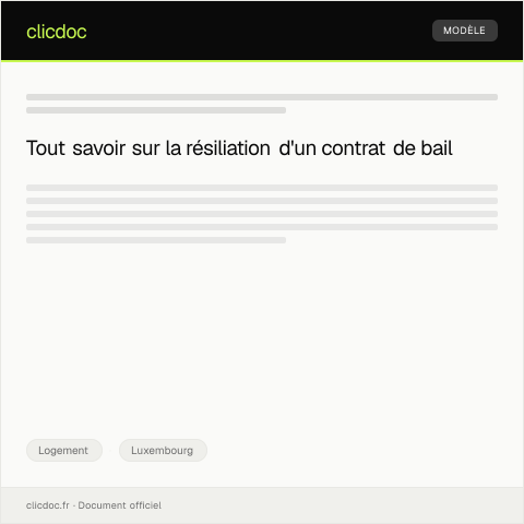 Aperçu du document Demande de résiliation de contrat de bail auprès du propriétaire — Logement, Luxembourg