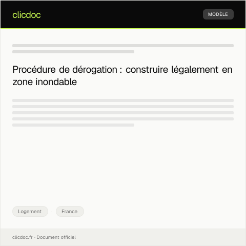 Aperçu du document Demande de dérogation pour travaux en zone inondable — Logement, France