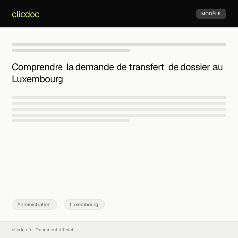 Aperçu du document Demande de transfert de dossier — Administration, Luxembourg
