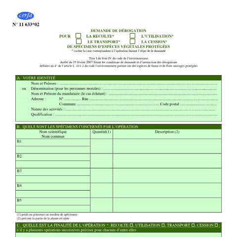 Aperçu du document Demande de dérogation pour la récolte, l'utilisation, le transport ou la cession de spécimens d'espèces végétales protégées — Professionnels, France (CERFA n°11633*02)